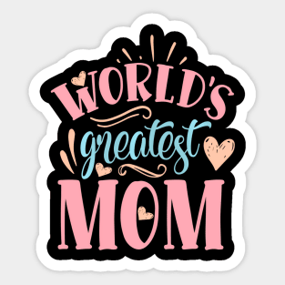 Worlds Greatest Mom Perfect Womens Mothers Day Mom Mommy Sticker